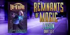 [Remnants of Magic] Legion - 55.1