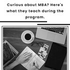 What is the curriculum for an MBA program?c